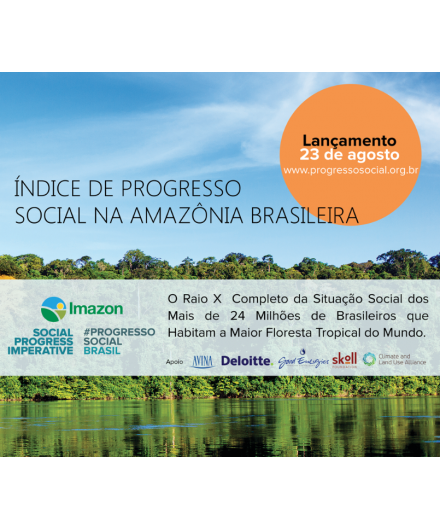 Amazônia brasileira tem Índice de Progresso Social inferior à média nacional, revela estudo inédito com 772 municípios