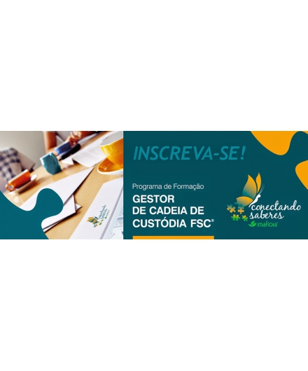 LANÇADO O PROGRAMA DE FORMAÇÃO DE GESTOR DE CADEIA DE CUSTÓDIA FSC® DO IMAFLORA - ÚLTIMAS VAGAS